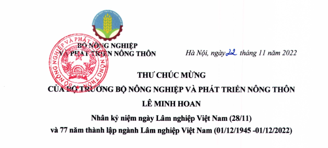 Thư chúc mừng nhân kỷ niệm ngày Lâm nghiệp VN (28/11) và 77 năm thành lập ngành Lâm nghiệp Việt Nam (01/12/1945-01/12/2022).