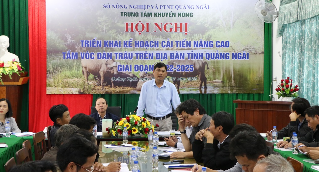 Hội nghị triển khai Kế hoạch cải tiến nâng cao tầm vóc đàn trâu trên địa bàn tỉnh Quảng Ngãi giai đoạn 2022 – 2025