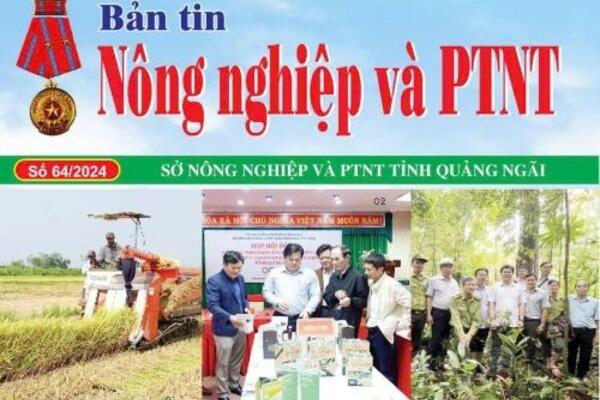 Bản tin Nông nghiệp và PTNT số 64 - 2024
