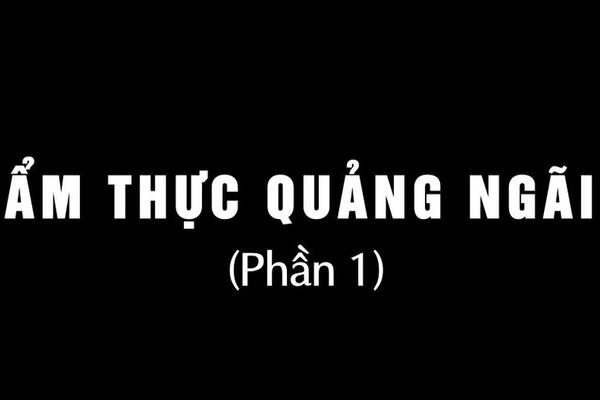 Ẩm thực Quảng Ngãi: Don, món quà của sông Trà; Bánh xèo Tịnh Khê, hương biển trong một chiếc bánh